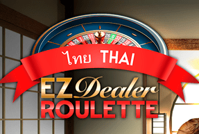 Ігровий автомат EZ Dealer Roulette Thai